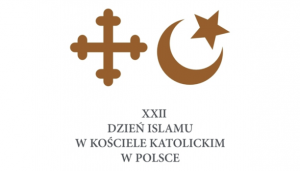 XXII Dzień Islamu w Kościele katolickim w Polsce – 26.01.2022