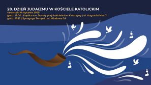 28. Dzień Judaizmu w Kościele katolickim – 16 I 2025 28. Dzień Judaizmu w Kościele katolickim – 16 I 2025
