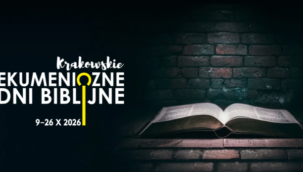 Krakowskie Ekumeniczne Dni Biblijne – 9-26.10.2026